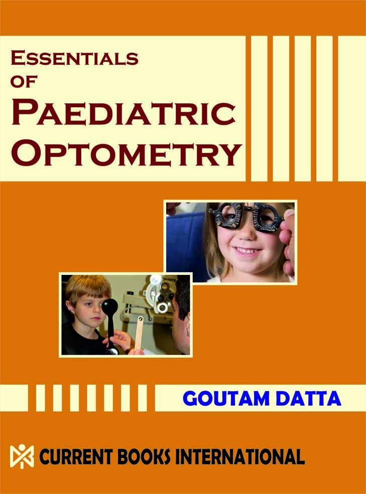 ESSENTIALS of PAEDIATRIC OPTOMETRY